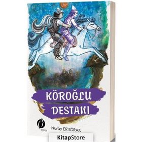 Köroğlu Destanı - Nuray Ertığrak