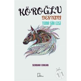 Köroğlu Destanı - Serdar Erkan