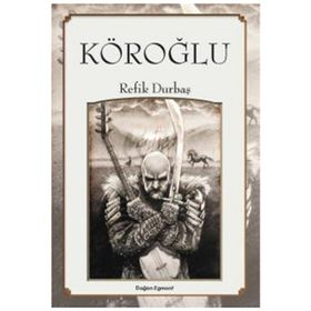 Köroğlu - Köroğlu