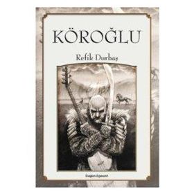 Köroğlu - Köroğlu