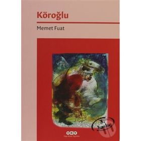 KÖROĞLU - MEMET FUAT