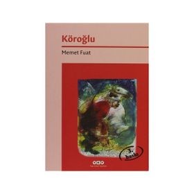 KÖROĞLU - MEMET FUAT