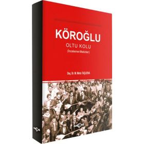 Köroğlu - Oltu Kolu - Mete Taşlıova