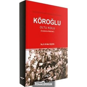 Köroğlu - Oltu Kolu - Mete Taşlıova