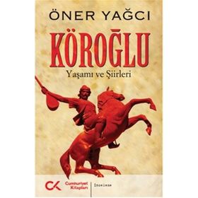 Köroğlu - Öner Yağcı