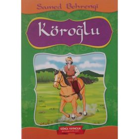 Köroğlu - Samed Behrengi
