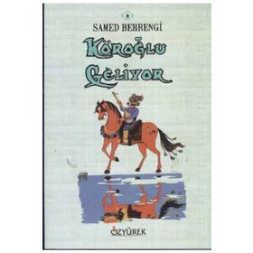 Köroğlu - Samed Behrengi