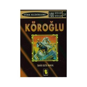 KÖROĞLU - TAHIR KUTSI MAKAL