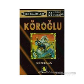 KÖROĞLU - TAHIR KUTSI MAKAL