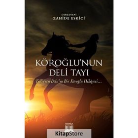 Köroğlu'nun Deli Tayı - Kolektif