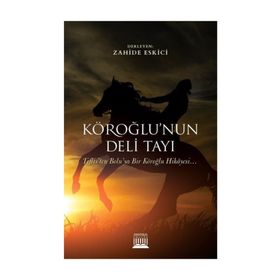 Köroğlu'nun Deli Tayı - Kolektif