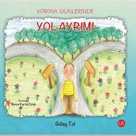 Korona Günlerinde Yol Ayrımı - Gülay Tol