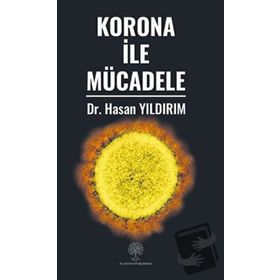 Korona ile Mücadele - Hasan Yıldırım