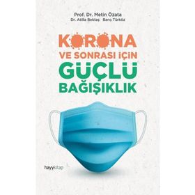 Korona ve Sonrası İçin Güçlü Bağışıklık - Prof.Dr. Metin Özata