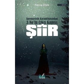 Koronavirüs Karantinasından 3 No'lu Çıkış Kapısı Şiir Havva Dilek