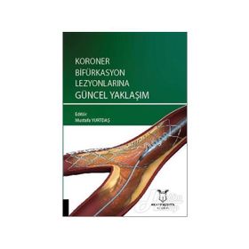 Koroner Bifürkasyon Lezyonlarına Güncel Yaklaşım - Mustafa Yurtdaş