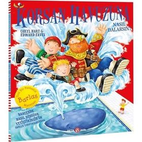 Korsan Havuzuna Nasıl Dalarsın? - Beta Kids Yayınları