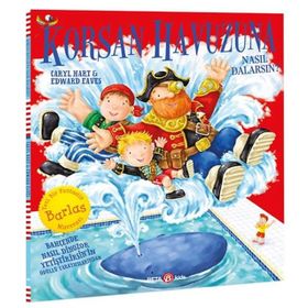 Korsan Havuzuna Nasıl Dalarsın? - Beta Kids Yayınları