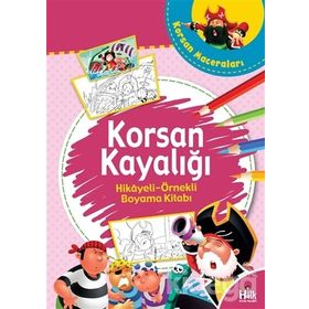 Korsan Kayalığı-Hikaye Örnekli Boyama Kitabı-Kolektif