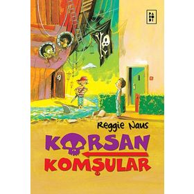 Korsan Komşular - Reggie Naus