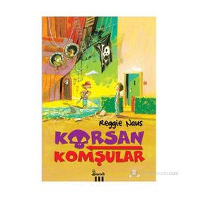 Korsan Komşular - Reggie Naus