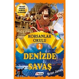 Korsan Okulu 2 Denizde Savaş - Brian James
