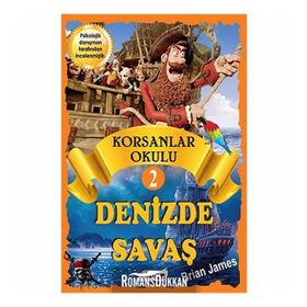 Korsan Okulu 2 Denizde Savaş - Brian James