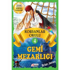 Korsan Okulu 4 Gemi Mezarlığı - Brian James