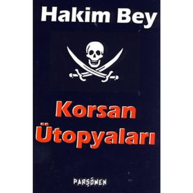 KORSAN ÜTOPYALARI - HAKIM BEY
