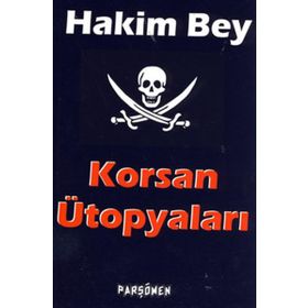 KORSAN ÜTOPYALARI - HAKIM BEY