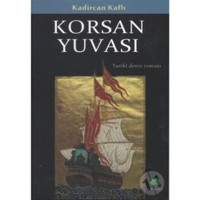 KORSAN YUVASI TARIHI DENIZ ROMANI - KADIRCAN KAFLI