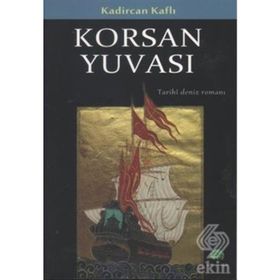 KORSAN YUVASI TARIHI DENIZ ROMANI - KADIRCAN KAFLI