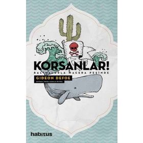 Korsanlar! - Balinalarla Macera Peşinde - Gideon Defoe