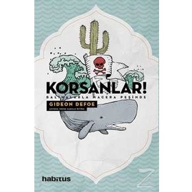 Korsanlar! - Balinalarla Macera Peşinde - Gideon Defoe