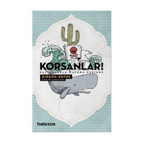 Korsanlar! - Balinalarla Macera Peşinde - Gideon Defoe