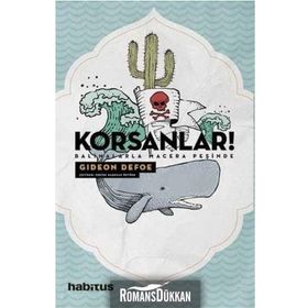 Korsanlar! - Balinalarla Macera Peşinde - Gideon Defoe