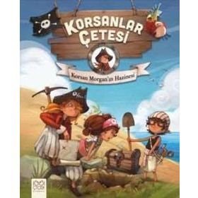Korsanlar Çetesi : Korsan Morgan'ın Hazinesi - Juliette Parachini-Deny,Olivier Dupin