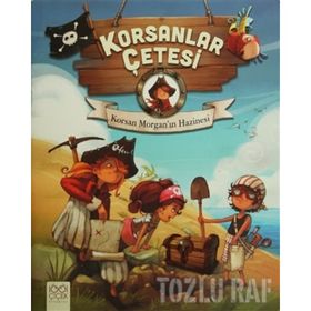 Korsanlar Çetesi : Korsan Morgan'ın Hazinesi - Juliette Parachini-Deny,Olivier Dupin