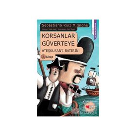 Korsanlar Güverteye Ateşkusan’ı Batırın 2. Kitap - sabastiano ruiz mignone