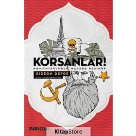 Korsanlar Komünistlerle Macera Peşinde - Gideon Defoe