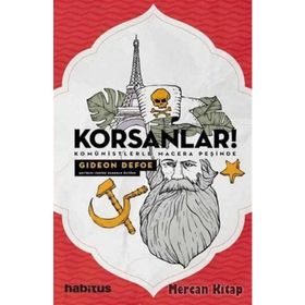 Korsanlar Komünistlerle Macera Peşinde - Gideon Defoe