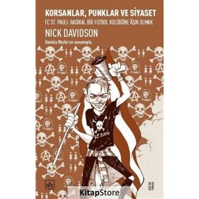 Korsanlar, Punklar ve Siyaset - Nick Davidson