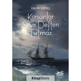Korsanlar Seyir Defteri Tutmaz Ergin Çiftçi