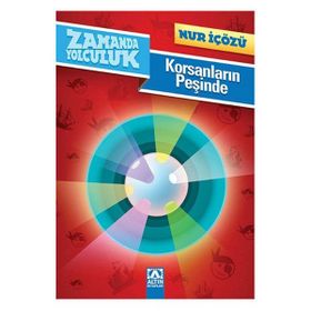 KORSANLARIN PEŞINDE - NUR ICOZU
