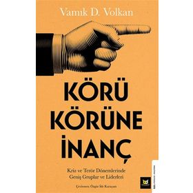 Körü Körüne İnanç - Beyaz Baykuş Yayınları