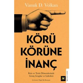 Körü Körüne İnanç - Beyaz Baykuş Yayınları