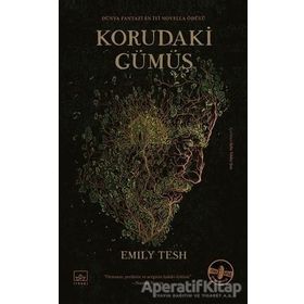 Korudaki Gümüş - Emily Tesh