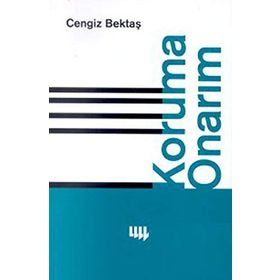 KORUMA ONARIM - CENGIZ BEKTAŞ
