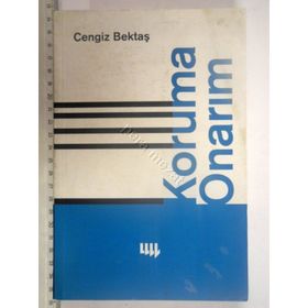 KORUMA ONARIM - CENGIZ BEKTAŞ