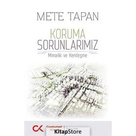 Koruma Sorunlarımız - Mete Tapan